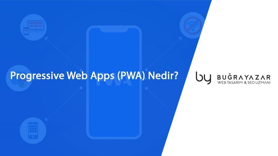 progressive-web-apps-pwa-nedir
